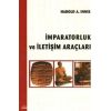 İmparatorluk ve İletişim Araçları