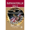 İmparatorluk Yolu -Petrol Savaşlarının Odağında Orta Doğu-