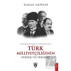 İmparatorluktan Cumhuriyete Türk Milliyetçiliğinin Doğuşu ve Yükselişi