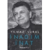 İnadım İnat