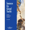 İnancın En Güzel Tarihi