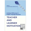 İndividual Differences İn English Language Education: Teacher And Learner Motİvatİon