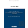 İngiliz ve Amerikan Hukuklarında Vakıaların Getirilmesi ile Delillerin Toplanmasında Hakimin Rolü ve Türk Hukuku Bakımından Değerlendirilmesi