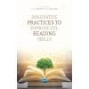 Innovative Practices To Improve EFL Reading Skills