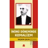 İnönü Döneminde Kemalizm