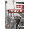 İnönü ve Demokratlar