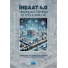 İNŞAAT 4.0 - Teknoloji, Yöntem ve Uygulamalar