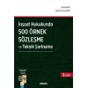 İnşaat Hukukunda 500 Örnek Sözleşme ve Teknik Şartname