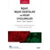 İnşaat, İnşaat Sigortaları ve Hasar Uygulamaları Kavram – Tespit – Uygulama