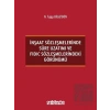 İnşaat Sözleşmelerinde Süre Uzatımı ve FIDIC Sözleşmelerindeki Görünümü