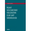 İnşaat Sözleşmesinde Yüklenicinin <br />Cezai Şart Sorumluluğu
