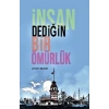 İnsan Dediğin Bir Ömürlük
