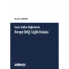 İnsan Hakları Bağlamında Avrupa Birliği Sağlık Hukuku