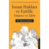 İnsan Hakları ve Eşitlik: Düşünce ve Edim