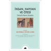 İnsan, Hayvan ve Ötesi