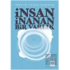 İnsan İnanan Bir Varlık
