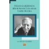 İnsan Karşısında Bir Romancı Olarak TARIK BUĞRA