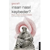 İnsan Nasıl Kaybeder? - Gazali