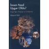 İnsan Nasıl Uygar Oldu?