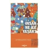 İnsan Ne İle Yaşar?