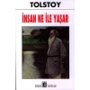 İnsan Ne İle Yaşar