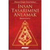 İnsan Tasarımını Anlamak