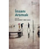 İnsanı Aramak