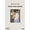 İnsanı Çıkar Aradan
