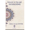 İnsani ve İslami Değerlerimiz