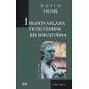 İnsanın Anlama Yetisi Üzerine Bir Soruşturma