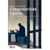 İnsanın Geri Dönüşümü Cezaevlerinde Eğitim