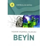 İnsanın Yaşamsal Kılavuzu Beyin