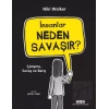 İnsanlar Neden Savaşır?