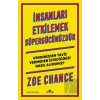 İnsanları Etkilemek Süpergücünüzdür