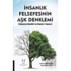 İnsanlık Felsefesinin Aşk Denklemi