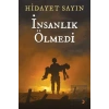 İnsanlık Ölmedi