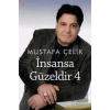 İnsansa Güzeldir 4