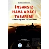 İnsansız Hava Aracı Tasarımı Temel Bilgilerin İncelenmesi