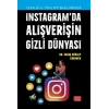 Instagram’da Alışverişin Gizli Dünyası