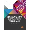 Instagram’da Nüfuz Pazarlaması ve Fenomen Algısı