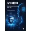 Insurtech: Sigortacılıkta Teknoloji Ve Yapay Zeka