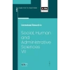 International Research in Social, Human and Administrative Sciences VII