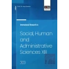 International Research in Social, Human and Administrative Sciences XIII