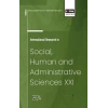 International Research in Social, Human and Administrative Sciences XXI