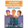 İNTERNET DEDEKTİFİ-2 SİHİRLİ ANAHTAR