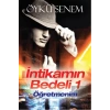 İntikamın Bedeli 1 - Öğretmenim