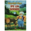 İpe Un Sermek