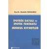 İpoteğe Dayalı ve İpotek Teminatlı Menkul Kıymetler