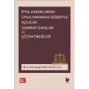 İptal Kararlarının Uygulanmaması Sebebiyle Açılacak Tazminat Davaları ve Çözüm Önerileri