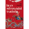 İran Mitolojisi Tarihi